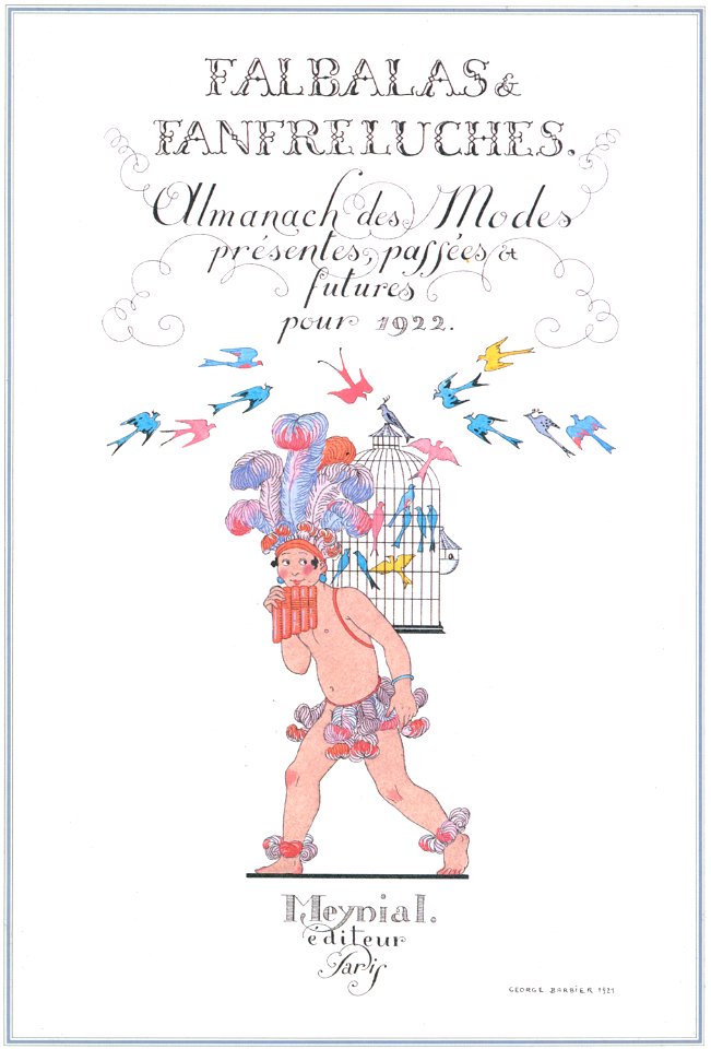 George Barbier – Falbalas et fanfreluches. Almanach des modes présentés, passées et futures pour 1922 [from BARBIER COLLECTION I FASHION CALENDAR 1922-1926]