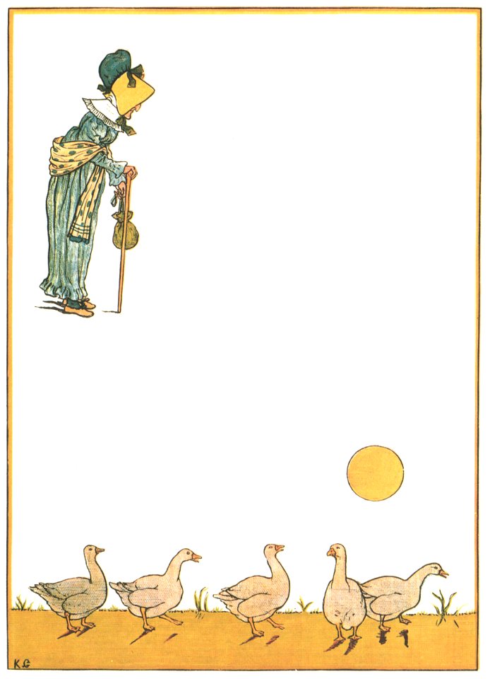 Kate Greenaway – Some geese went out a-walking, To breakfast and to dine [from Under the Window]