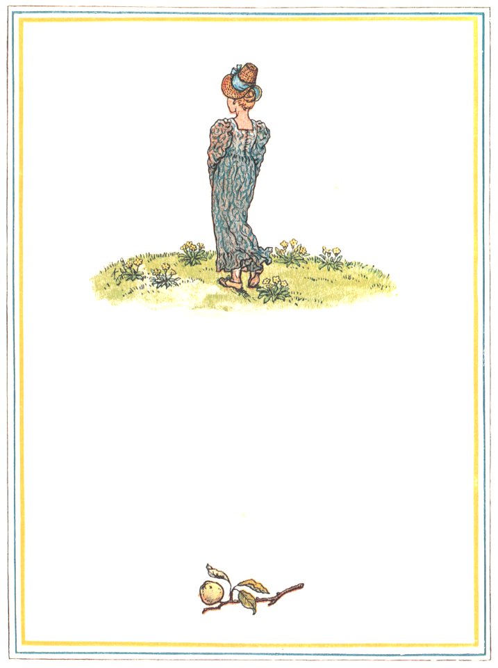 Kate Greenaway – “Margery Brown, on the top of the hill, Why are you standing idle still?” [from Under the Window]
