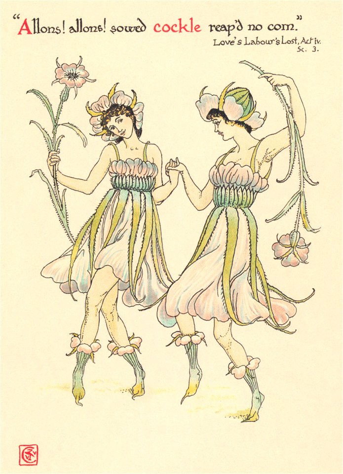 Walter Crane – Allons! allons! Sow’d cockle reap’d no corn. (Love’s Labours Lost) [from Flowers from Shakespeare’s Garden]