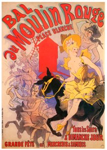 Jules Chéret – Bal du Moulin Rouge. Place Blanche. [from Catalogue de l’Exhibition Paris de la Belle Epoque 1982]