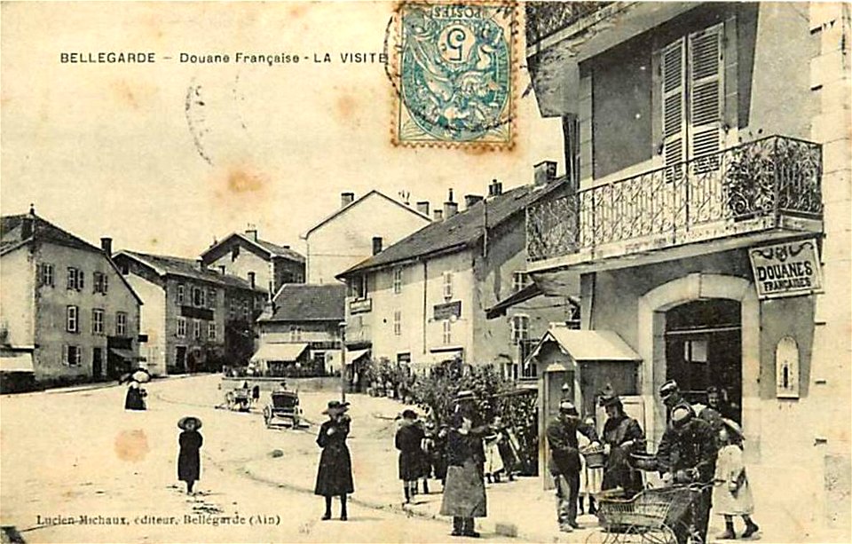 Bellegarde-sur-Valserine.Douane française, vers 1900