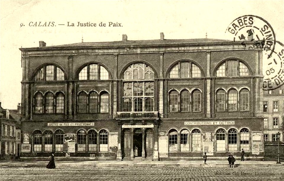 Calais.Justice de Paix, en 1905