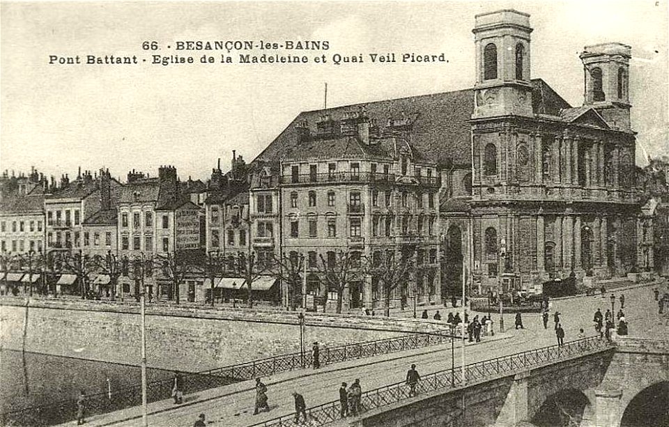 Besançon.Pont Battant, àglise de la Madeleine et quai Veil-Picard