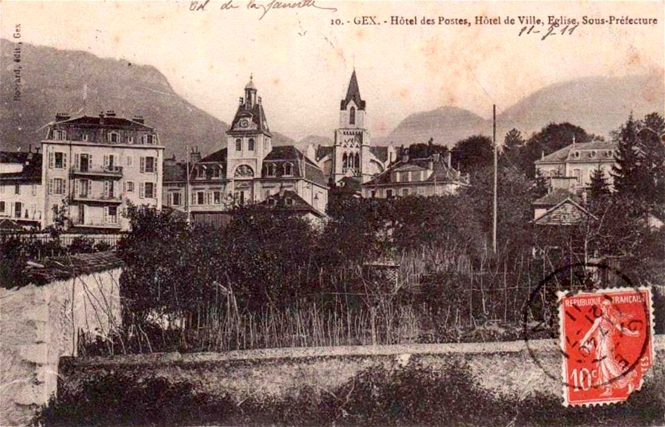 Gex.Hôtel des postes, hôtel de ville, église, sous-préfecture