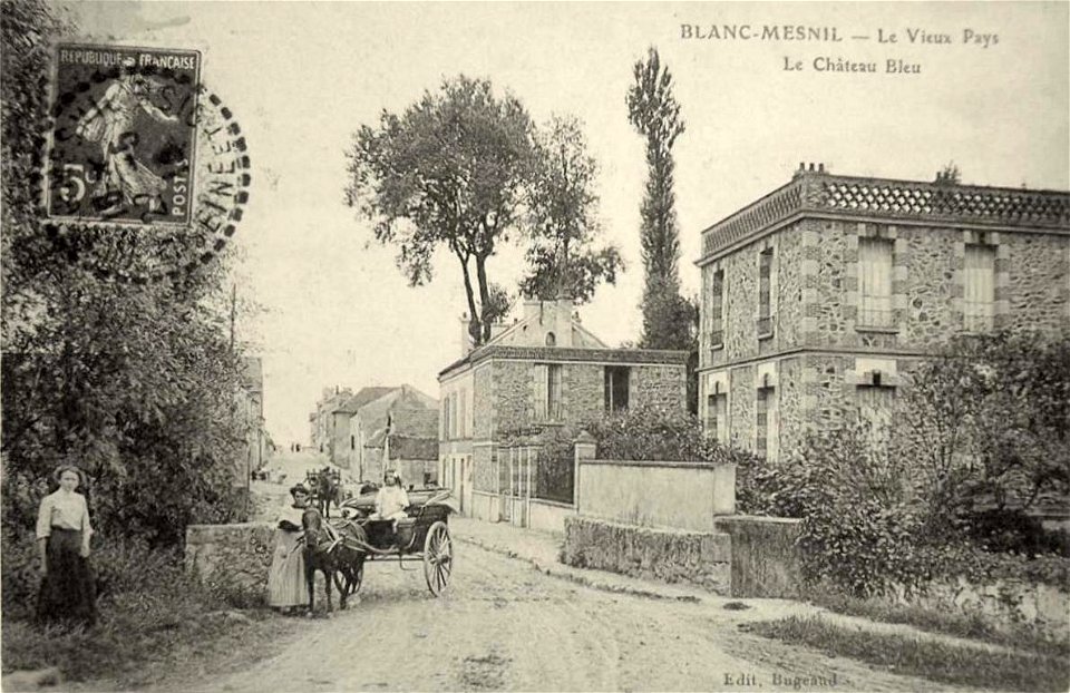 Le Blanc-Mesnil.Château bleu et vieux pays