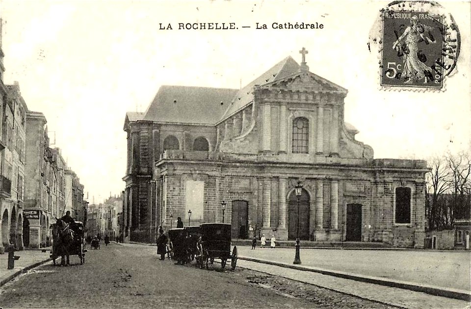 La Rochelle.Cathédrale Saint-Louis de La Rochelle