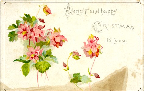 "A bright and happy Christmas to you"  - Christmas card, 1903