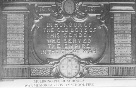 Mulbring Public School's War Memorial - Lost in school fire in 1950. photo