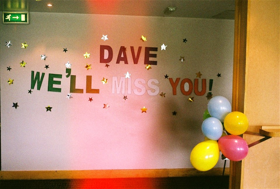 Dave We'll Miss You