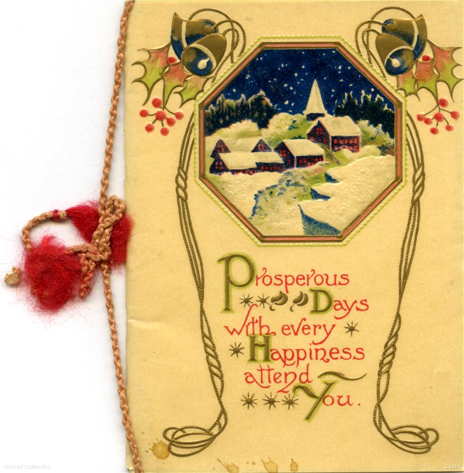 "Prosperous days with every happiness attend you" - New Year card