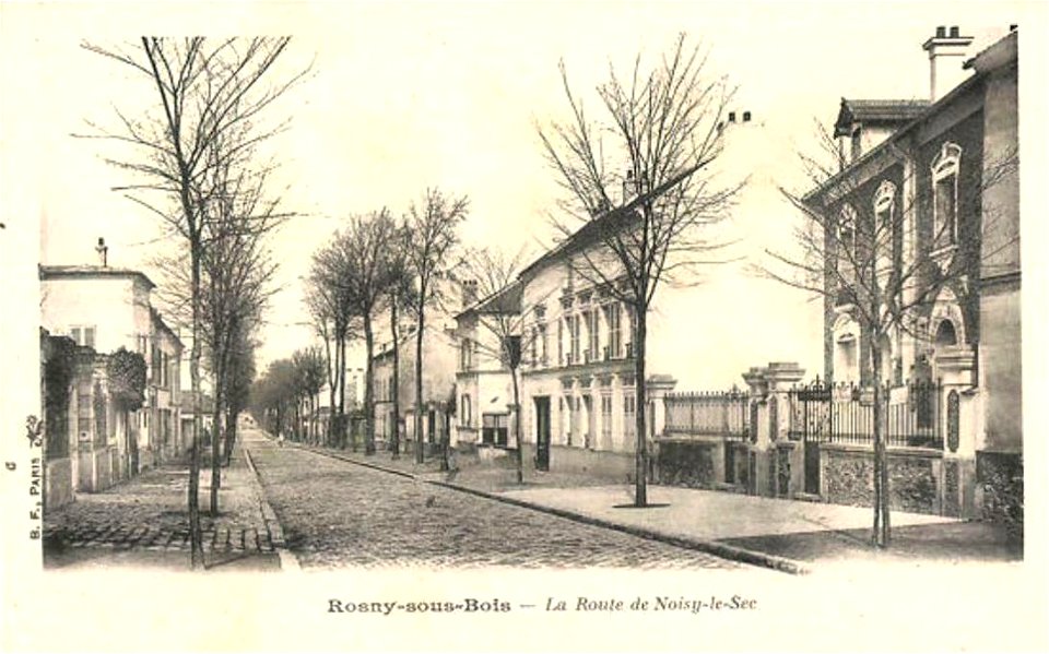 Rosny-sous-Bois.Route de Noisy-le-Sec