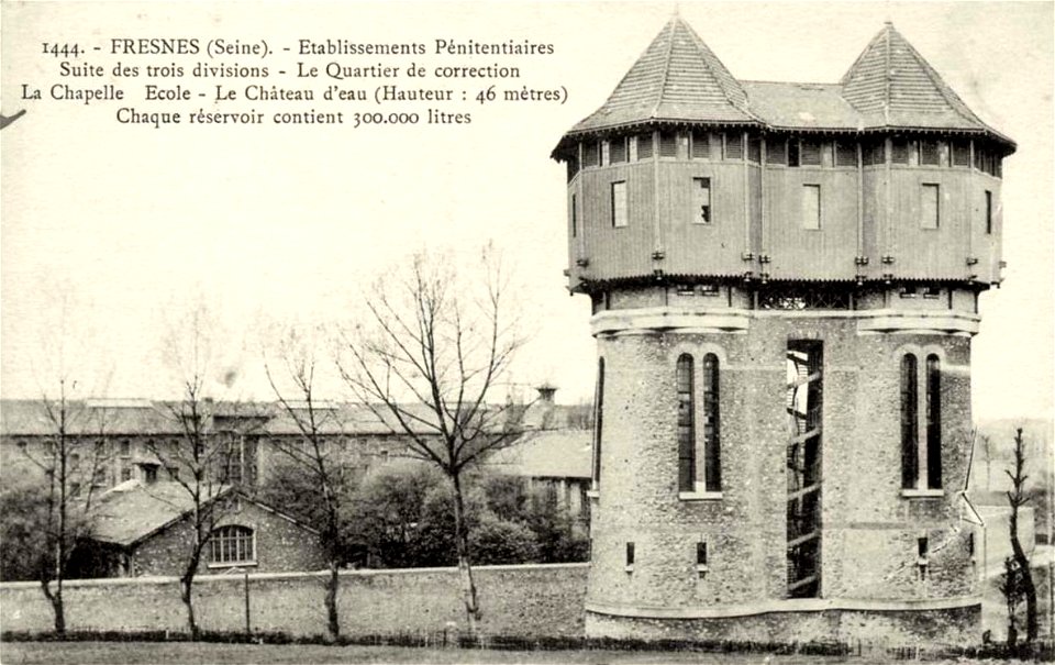Fresnes (Val-de-Marne).Établissements pénitentiaires.Château d'eau