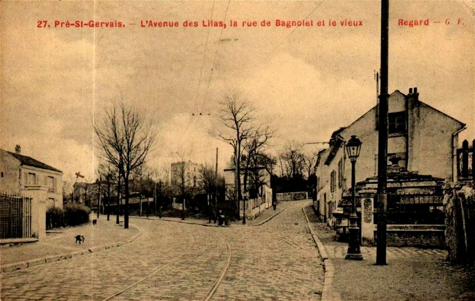 Le Pré-Saint-Gervais.Avenue des Lilas.Rue de Bagnolet.Vieux regard