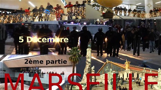 5 décembre Marseille Gilets jaunes et syndicats (Attention aux zooms !) 2ème partie