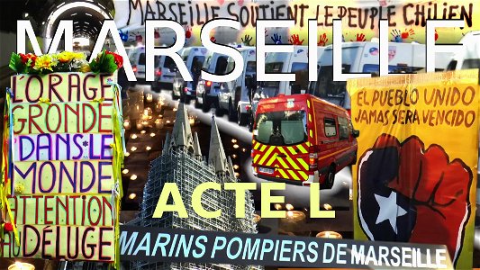 Acte 50 Marseille gilets jaunes (Attention ! Zooms intempestifs !) + fin manif Chili