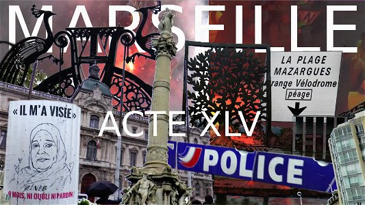 Acte 45 gilets jaunes + manif climat, Marseille (mon résumé)