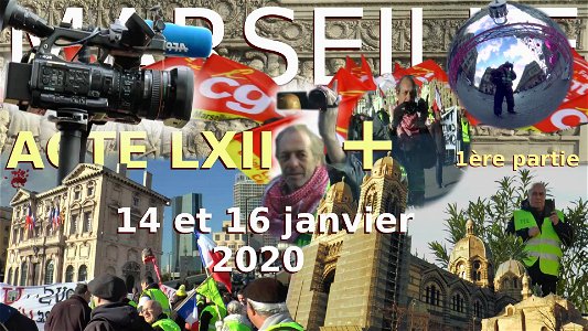 Acte 62 gilets jaunes Marseille 1ère partie + manifs 14 et 16 janvier 2020 photo