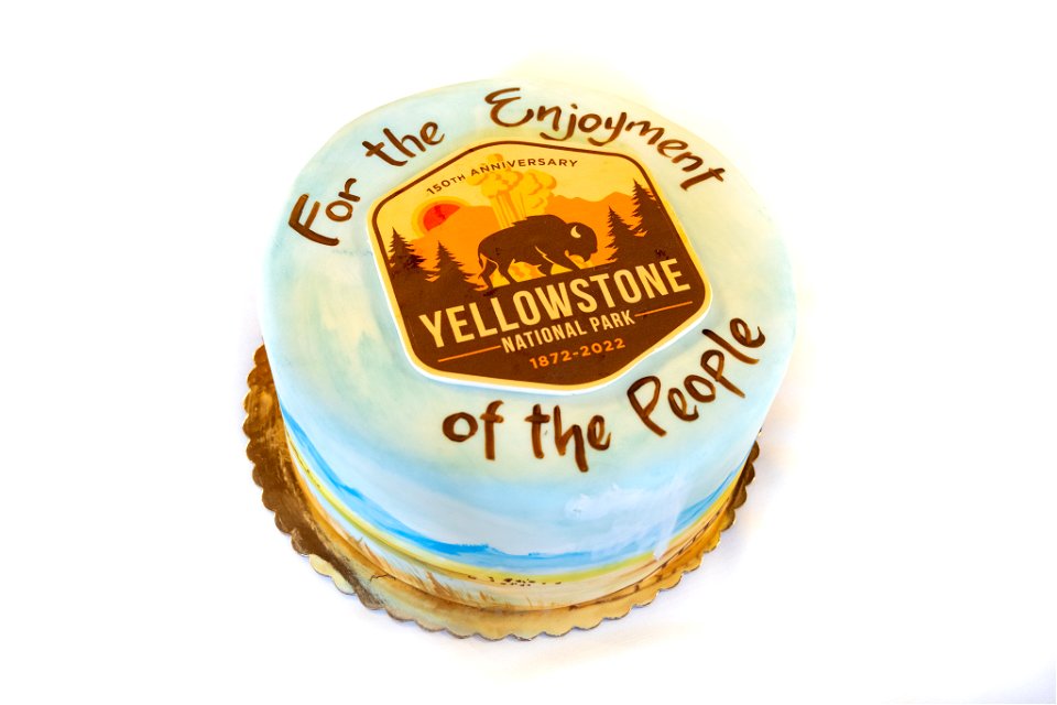 Yellowstone National Park Lodges 150 Years of Inspiration Event: 150th anniversary cake