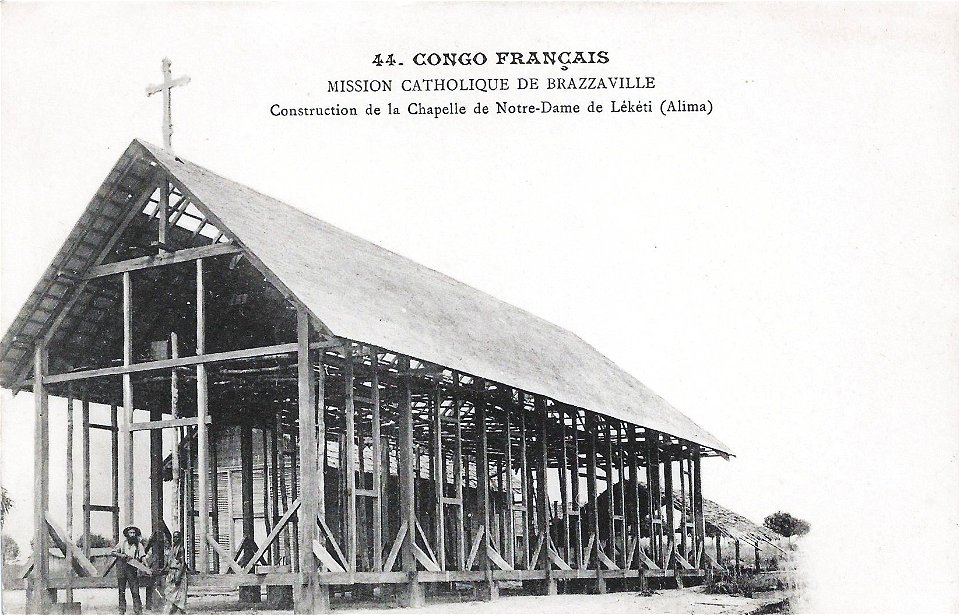 Mission catholique de Brazzaville-Construction de la chapelle de Notre-Dame de Lékéti (Alima)