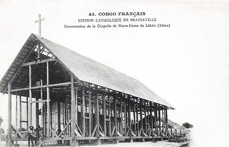 Mission catholique de Brazzaville-Construction de la chapelle de Notre-Dame de Lékéti (Alima)
