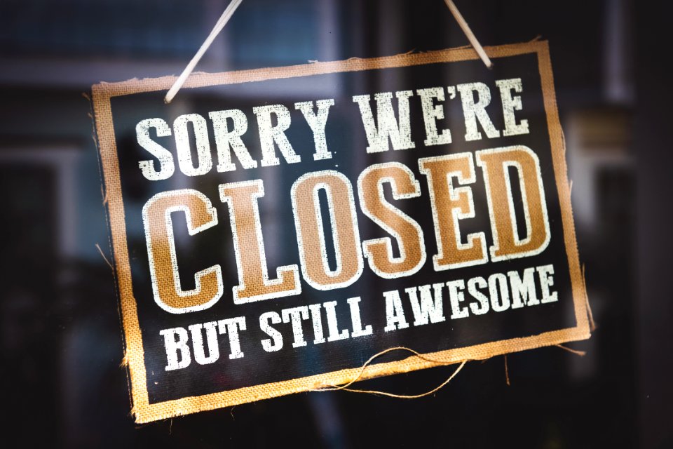 Sorry Were Closed But Still Awesome Tag