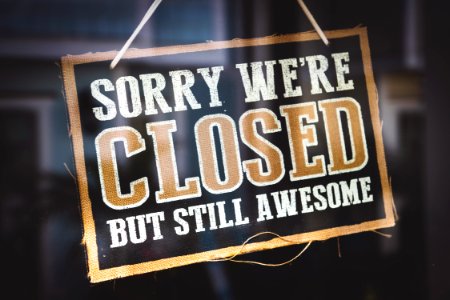 Sorry Were Closed But Still Awesome Tag