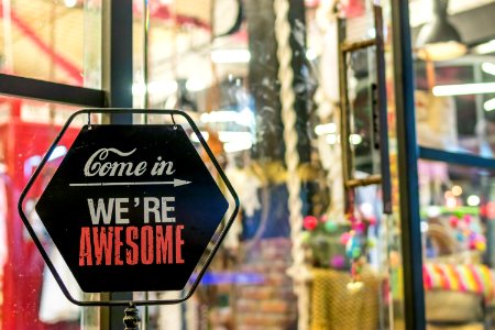 Come In Were Awesome Sign