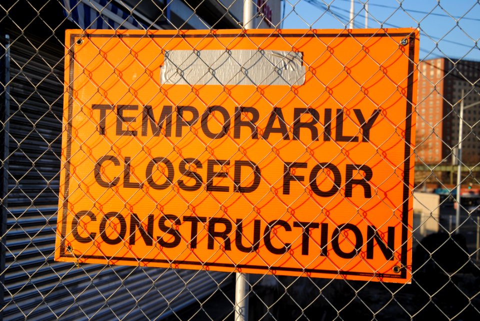 Temporarily Closed For Construction Sign