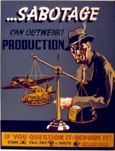 A World War II poster reminding war workers to remain vigilant against Axis saboteurs.