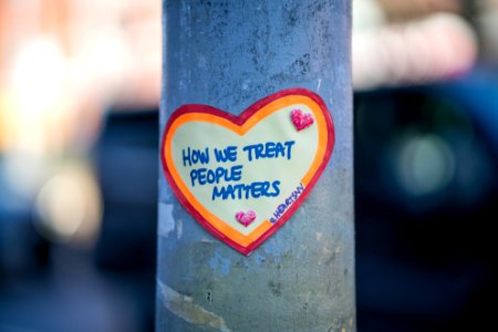 How we treat people matters, @heartsny seen in SoHo photo