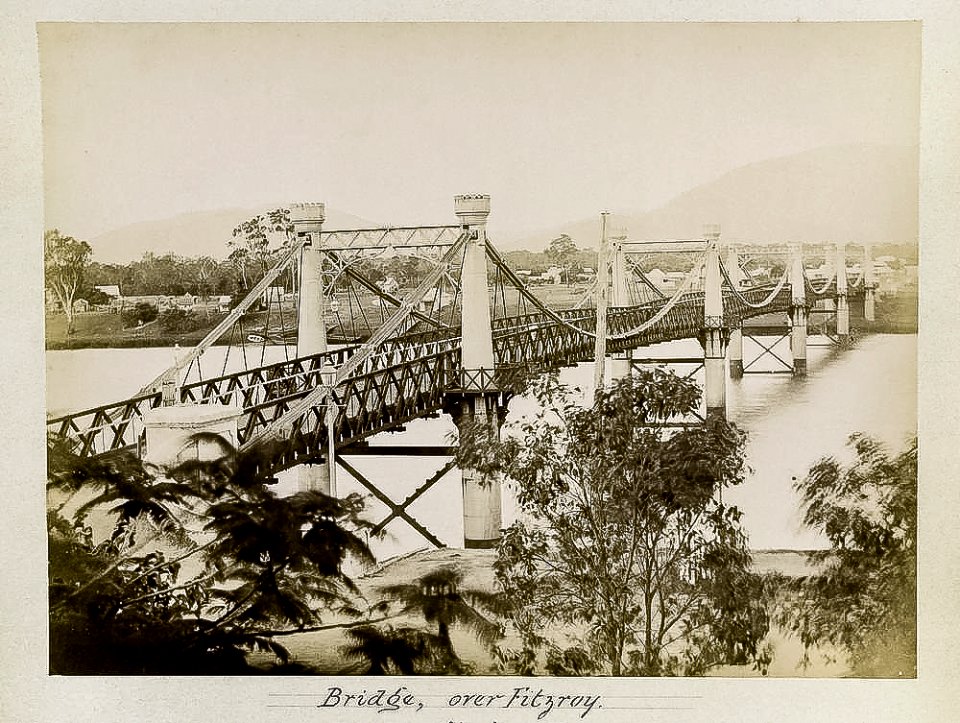 c. 1887. Fitzroy Bridge over the Fitzroy River at Rockhampton.