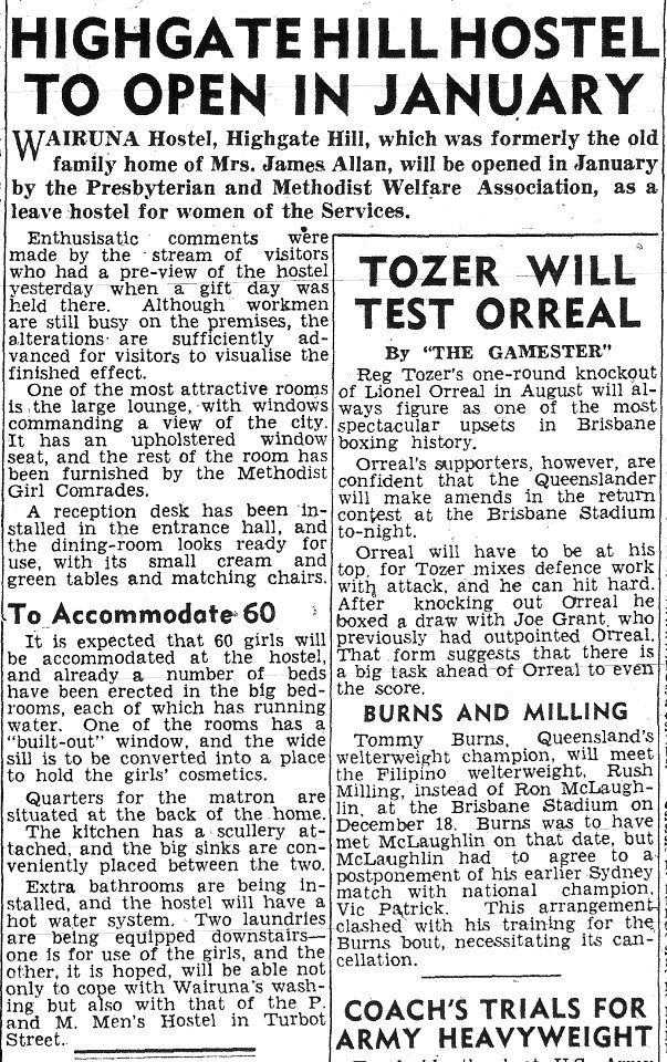 The Courier Mail (Brisbane) article, 1942-12-11. Highgate Hill Hostel to open in January.