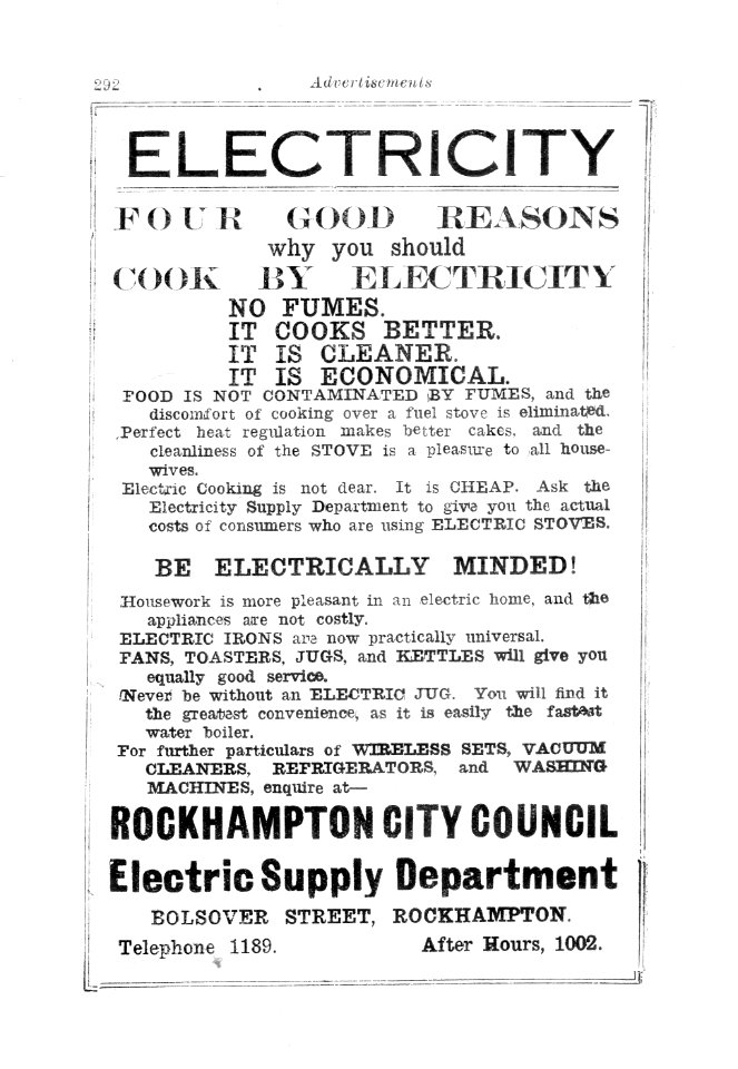 1930s. Advertisement for electricity: Rockhampton City Council, Electric Supply Department, Bolsover Street, Rockhamtpon (Queensland)