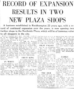1968, November 14. Northside Plaza opening. Cutting from "The Morning Bulletin" (Rockhampton).