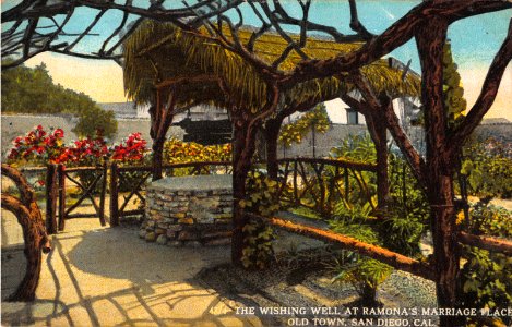 4374.THE WISHING WELL AT RAMONA MARRIAGE PLACE OLD TOWN SAN DIEGO CALIFORNIA