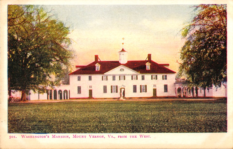 501. WASHINGTONS MANSION MOUNT VERNON VIRGINIA FROM THE WEST