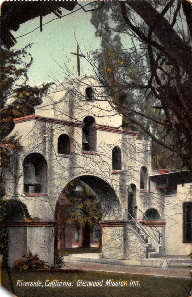RIVERSIDE CALIFORNIA GLENWOOD MISSION INN