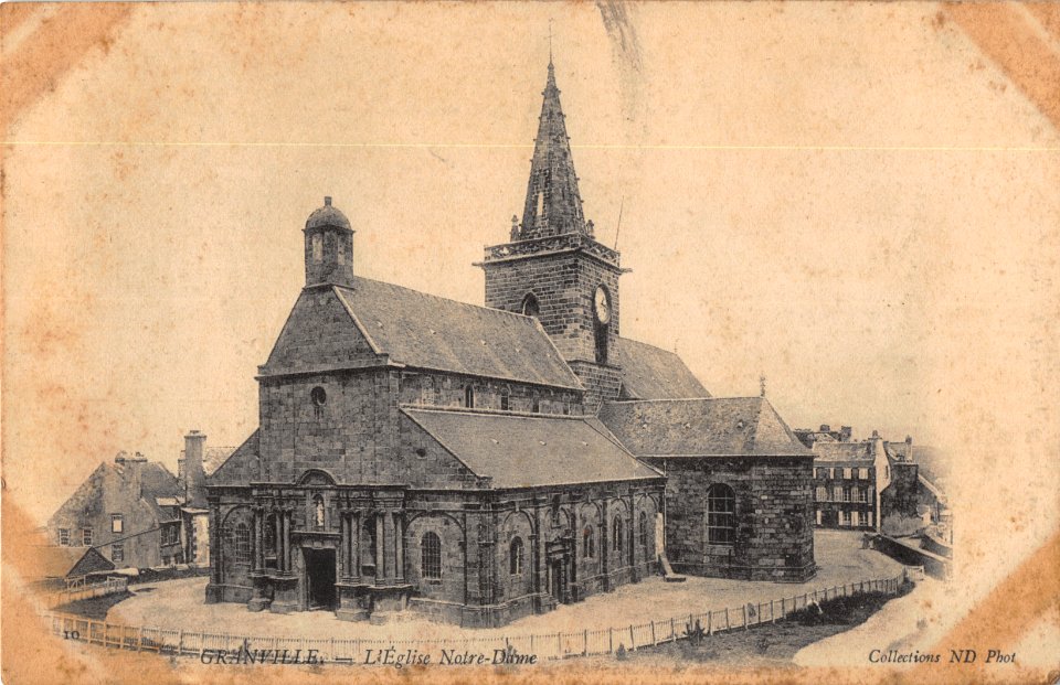 10 GRANVILLE - L'EGLISE NOTRE-DAME