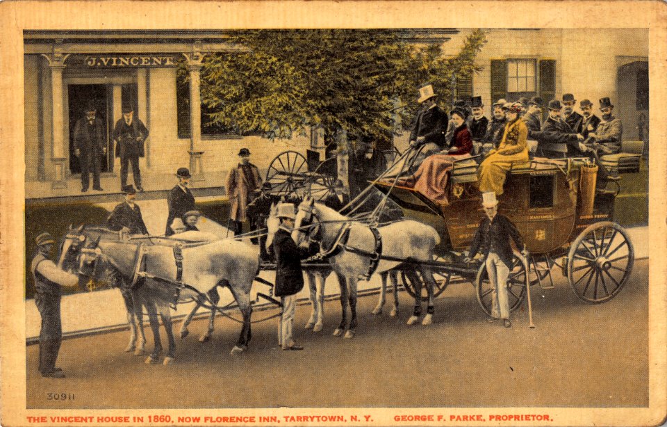 THE VINCENT HOUSE IN 1860 NEW FLORENCE INN TARRYTOWN NEW YORK GEORGE F PARKE PROPRIETOR