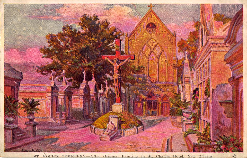ST ROCH'S CEMENTARY AFTER ORIGINAL PAINTING IN ST CHARLES HOTEL NEW ORLEANS LUISIANA