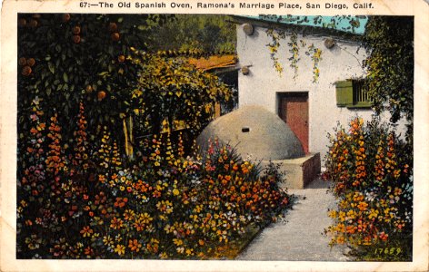 67. THE OLD SPANISH OVEN RAMONA MARRIAGE PLACE SAN DIEGO CALIFORNIA