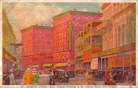 ST CHARLES HOTEL AFTER ORIGINAL PAINTING IN ST CHARLES HOTEL NEW ORLEANS LUISIANA