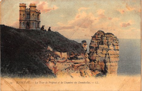 39 ETRETAT -  LA TOUR DE PREFOSSE ET LA CHAMBRE DES DEMOISELLES