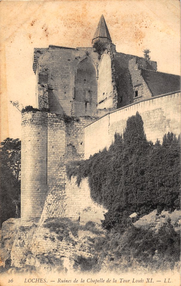 26 LOCHES - RUINES DE LA CHAPELLE DE LA TOUR LOUIS XI