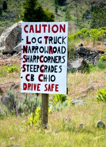 Watch out for logging trucks - a warning sign heading into the Loomis State Forest
