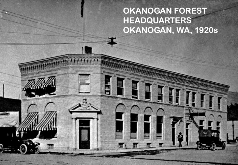 Okanogan Forest Headquarters, Okanogan, WA 1920s