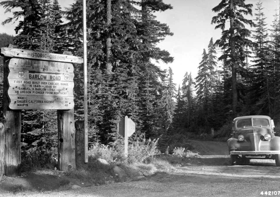 442107 Barlow Road Sign, Mt. Hood NF, OR 1946