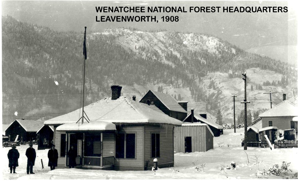 Wenatchee National Forest Headquarters, Leavenworth, 1908