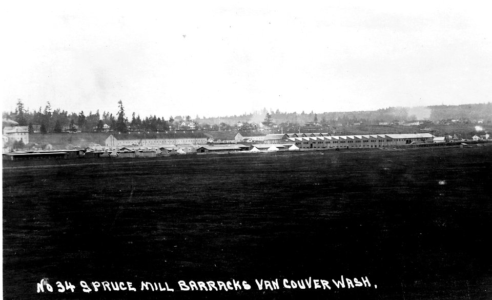 No. 34 Spruce Mill Barracks Vancouver Wash.